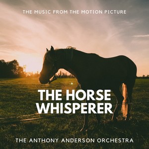 The Horse Whisperer (Songs from and Inspired by the Motion Picture)