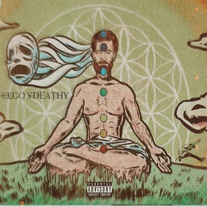 €Ego Death¥ (Explicit)