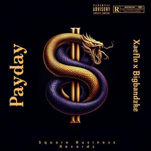 Payday (feat. Bigbandzke) (Explicit)
