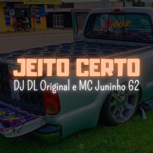 Jeito Certo (feat. MC Juninho 62) (Explicit)