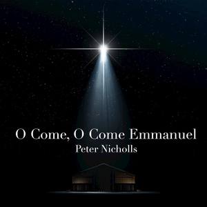 O Come, O Come Emmanuel