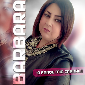 O' frate mio carnale