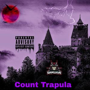 Count Trapula (Explicit)