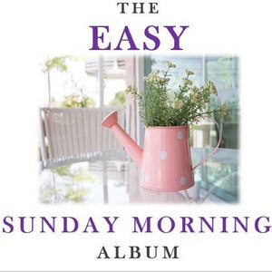 The Easy Sunday Morning Album