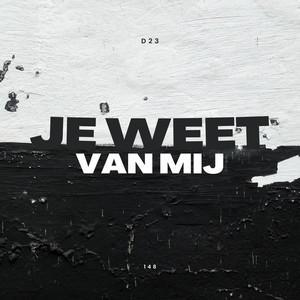 Je Weet Van Mij (Explicit)