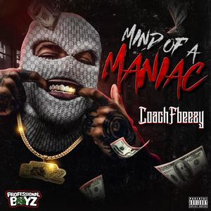 Mind Of A Maniac (Explicit)