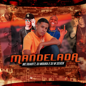 Mandelada (feat. MC Duartt) (Explicit)