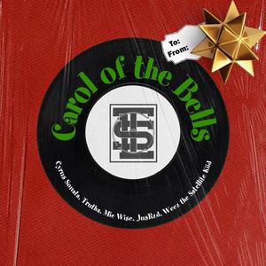 Carol Of The Bells (TLS Edition) (feat. JusRzd, Trutha & Weez The Satellite Kiid)