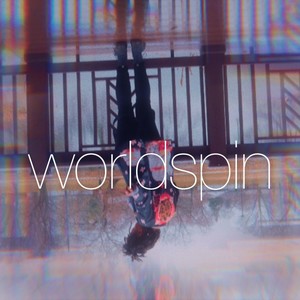 Worldspin (Explicit)