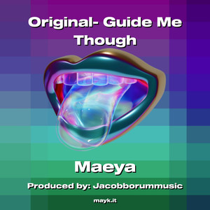 Guide Me Though (Explicit)