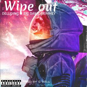 Wipe Out (Explicit)