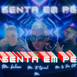 Senta em Pe (Explicit)