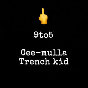 9to5 (feat. Trench kid) (Explicit)