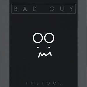 Bad Guy