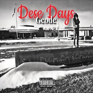 Dese days (Explicit)