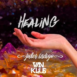 Healing (Van Klaus Remix)