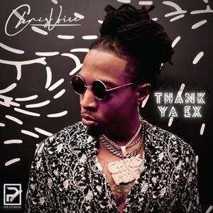 Thank Ya Ex (Explicit)