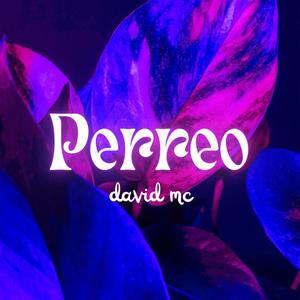 Perreo (Explicit)