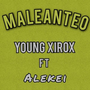 Maleanteo (Explicit)
