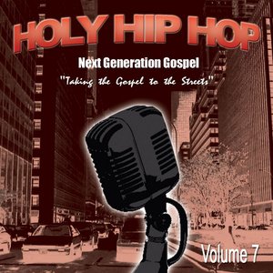 Holy Hip Hop Vol. 7