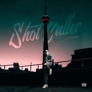 Shot Caller (Explicit)