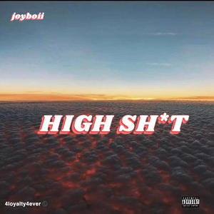 HIGH **** (Explicit)