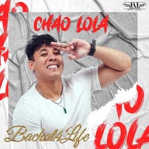 Chao Lola (Version Bachata)