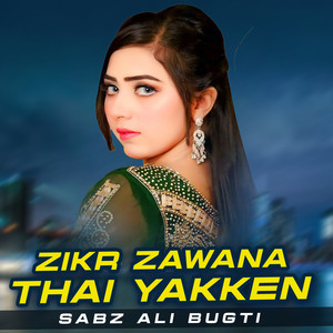 Zikr Zawana Thai Yakken