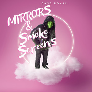 Mirrors & Smoke Screens (Explicit)
