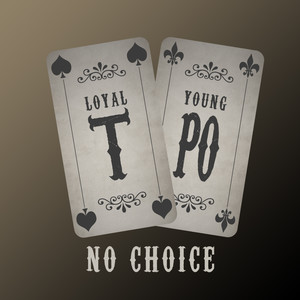 No Choice (Explicit)