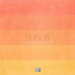 Ludus - EP (Explicit)