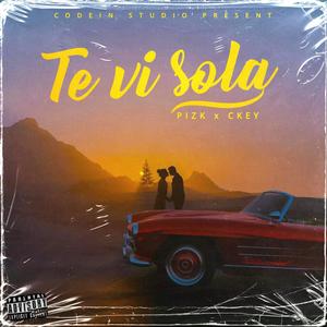 Te vi Sola (feat. CKey) (Explicit)