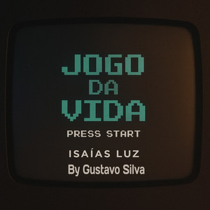 JOGO DA VIDA - PRESS START