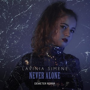 Never Alone (Demeter Remix)