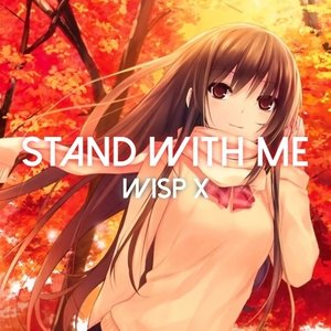 Stand With Me (和我站在一起)