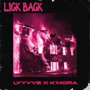 LICK BACK (feat. K'mora) (Explicit)