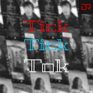 Tick Tick Tok (Explicit)