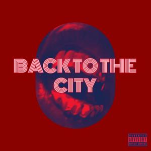 BACK TO THE CITY (feat. Steven Voorhees) [Explicit]