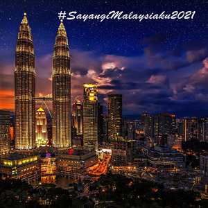 #SayangiMalaysiaku2021