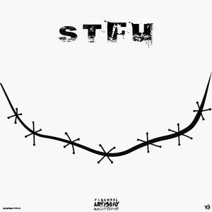 STFU (Explicit)