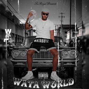 WATA WORLD (Explicit)