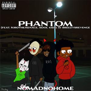 Phantom (feat. kirothemenace, Survitt & ilydioo_) [Explicit]