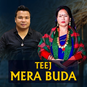 TEEJ MERA BUDA