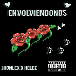 Envolviendonos (Explicit)