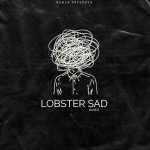 Lobster Sad (Instrumental)