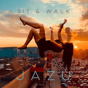 Sit & Walk