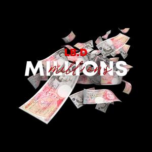 Millions (Explicit)