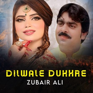 Dilwale Dukhre