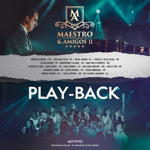 Maestro e Amigos, Vol. 2 (Ao Vivo) [Playback]