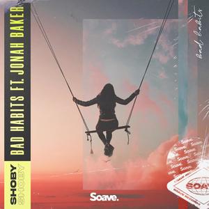 Bad Habits(feat. Jonah Baker)